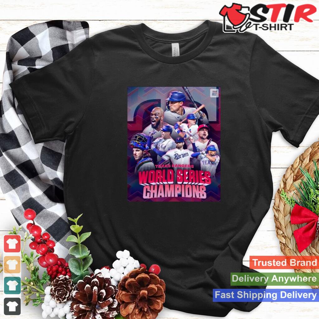 2023 World Series Champions Texas Rangers Team Baseball Shirt Shirt Hoodie Sweater Long Sleeve