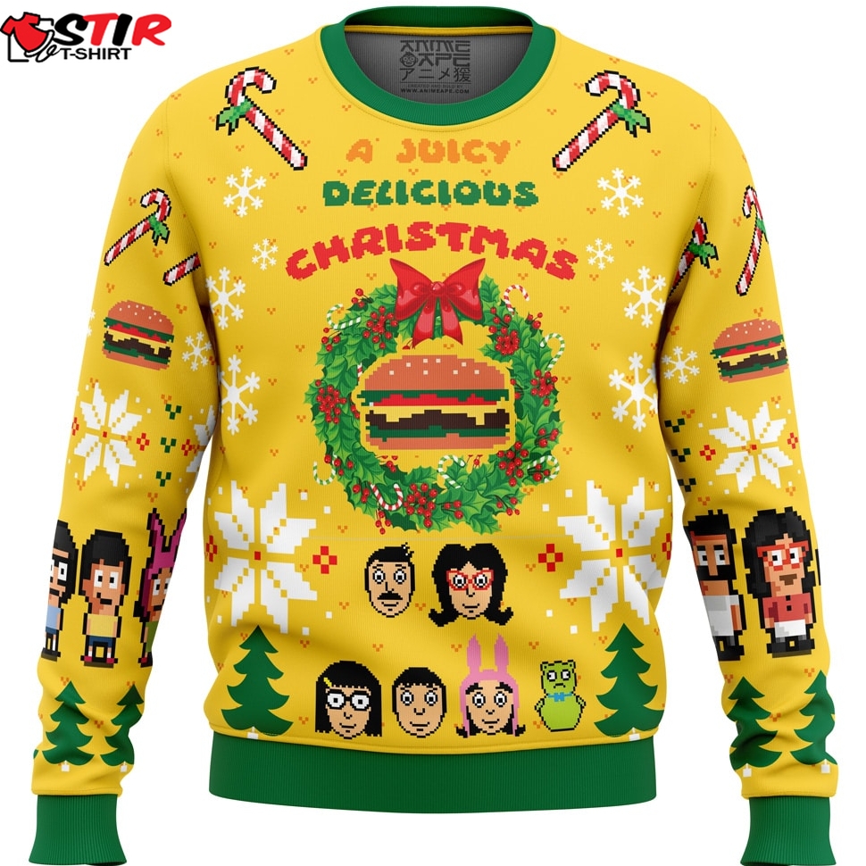 A Juicy Delicious Christmas BobS Burgers Ugly Christmas Sweater Ugly Christmas Stirtshirt