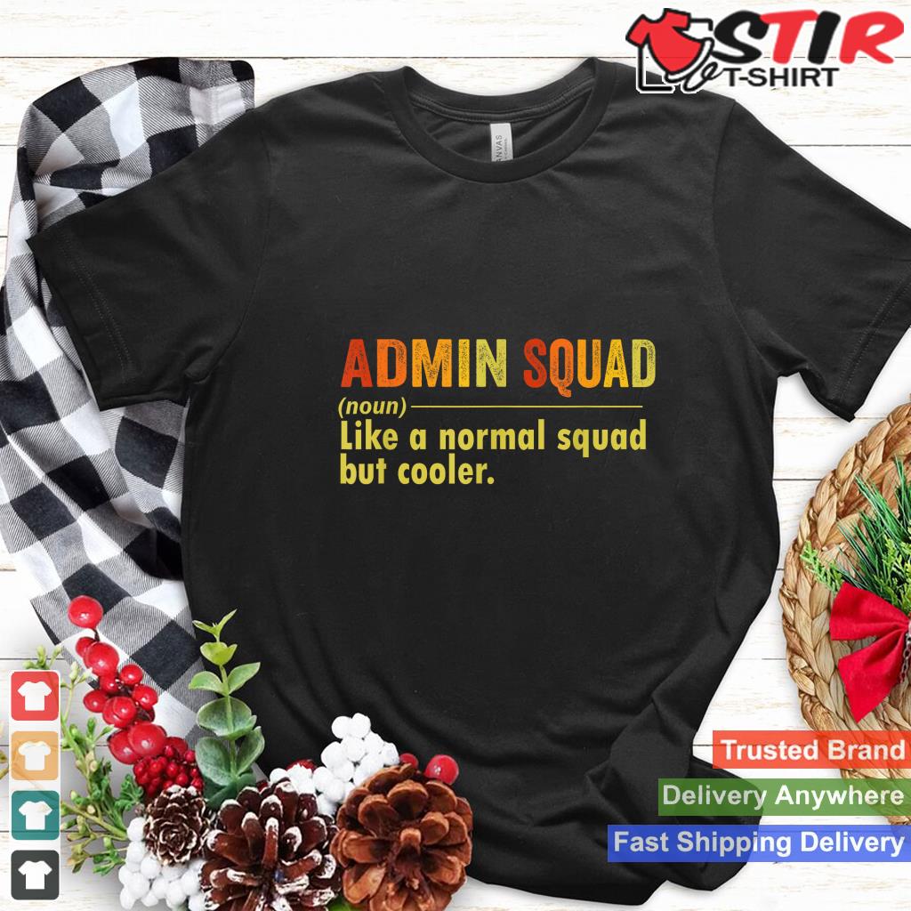Admin Squad Like A Normal Squad But Cooler