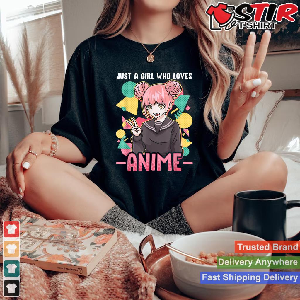 Anime Shirts For Girls Women Just A Girl Who Loves Anime