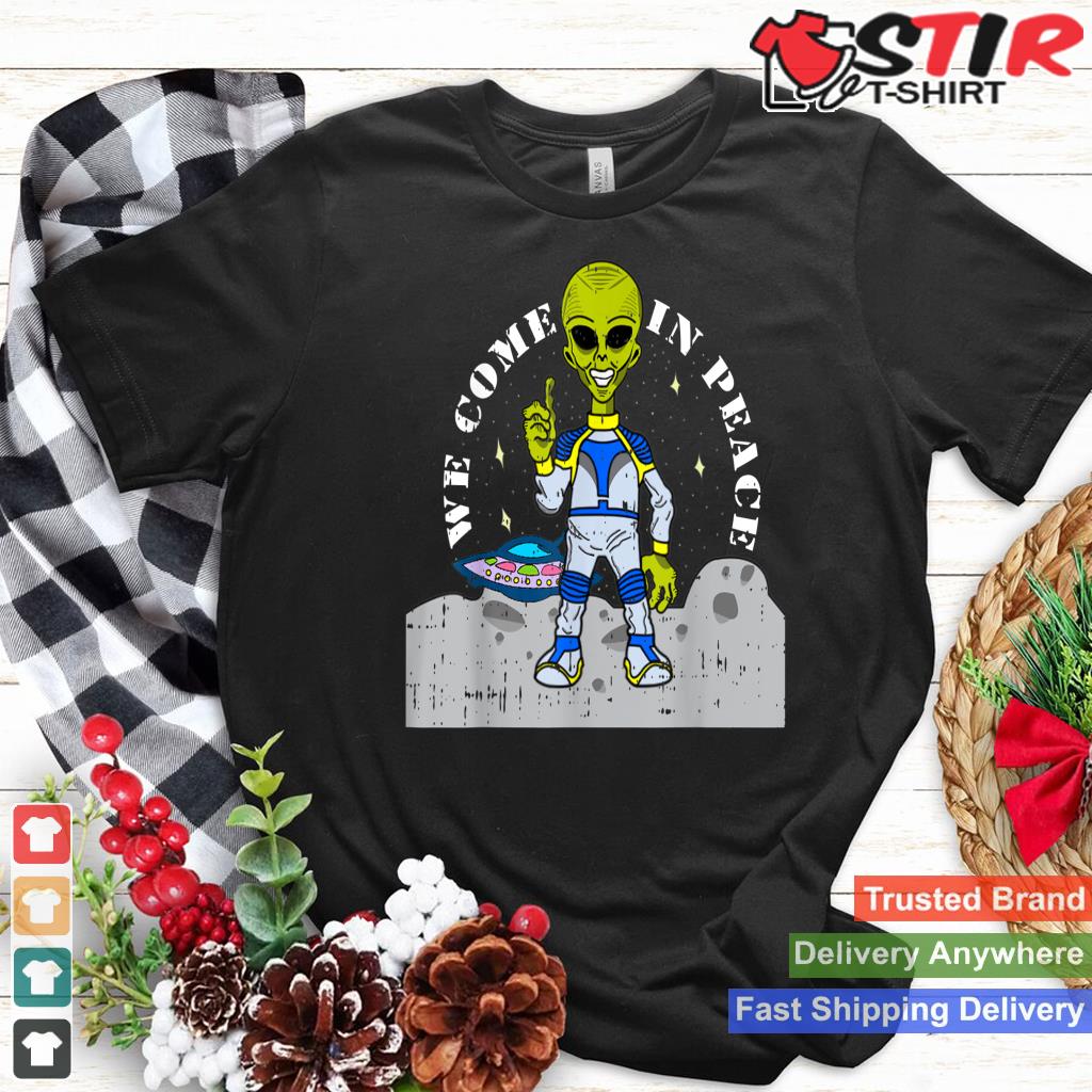 Area 51 Alien Landing We Come In Peace Lazy Halloween Gift