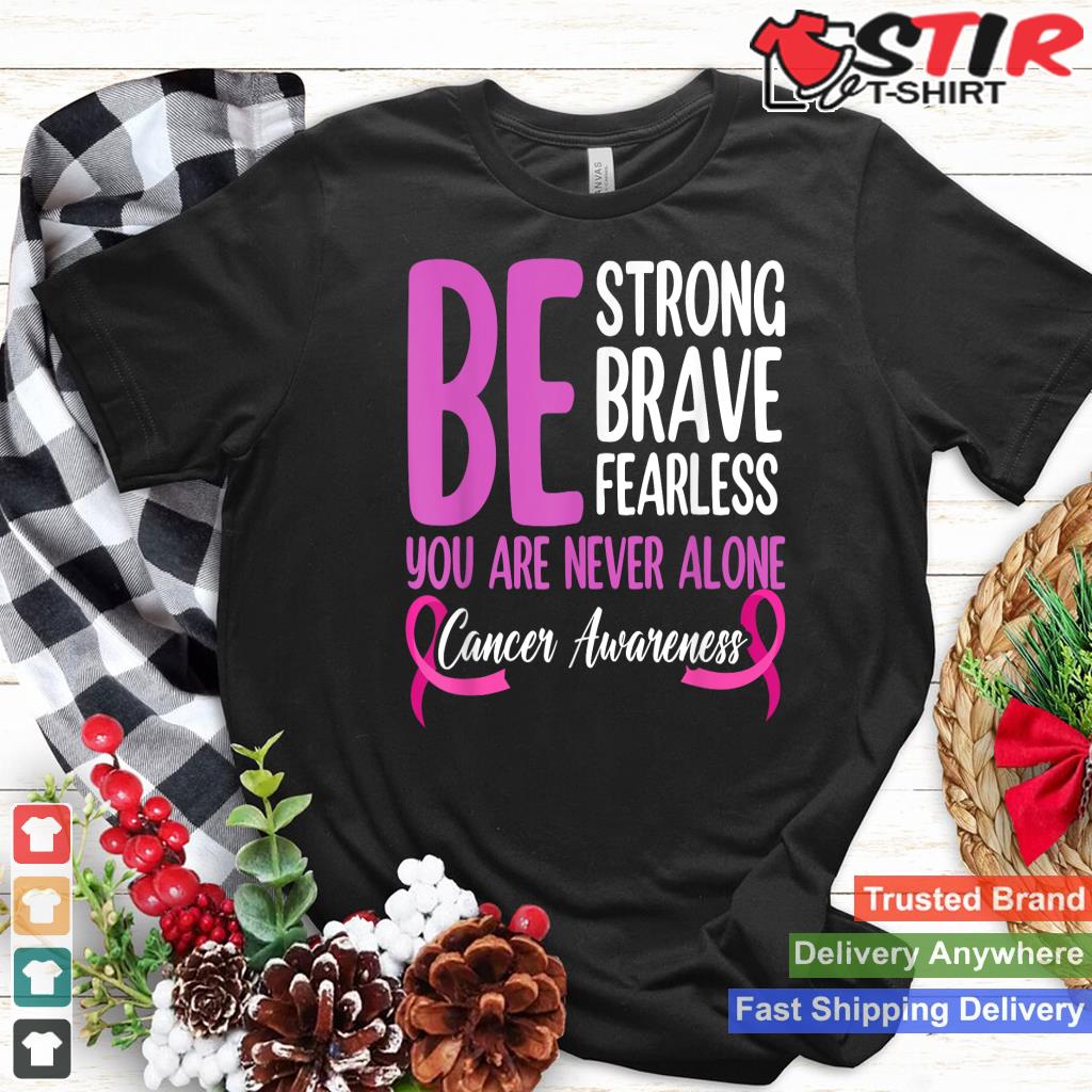 Be Strong Brave  Pink Ribbon  Breast Cancer