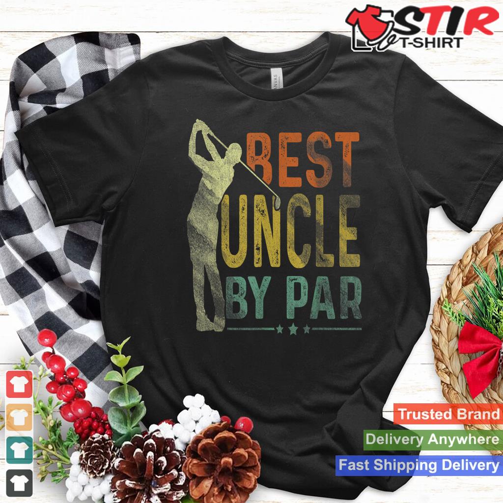 Best Uncle By Par Funny Golf Lover Uncle Golfer Fathers Day