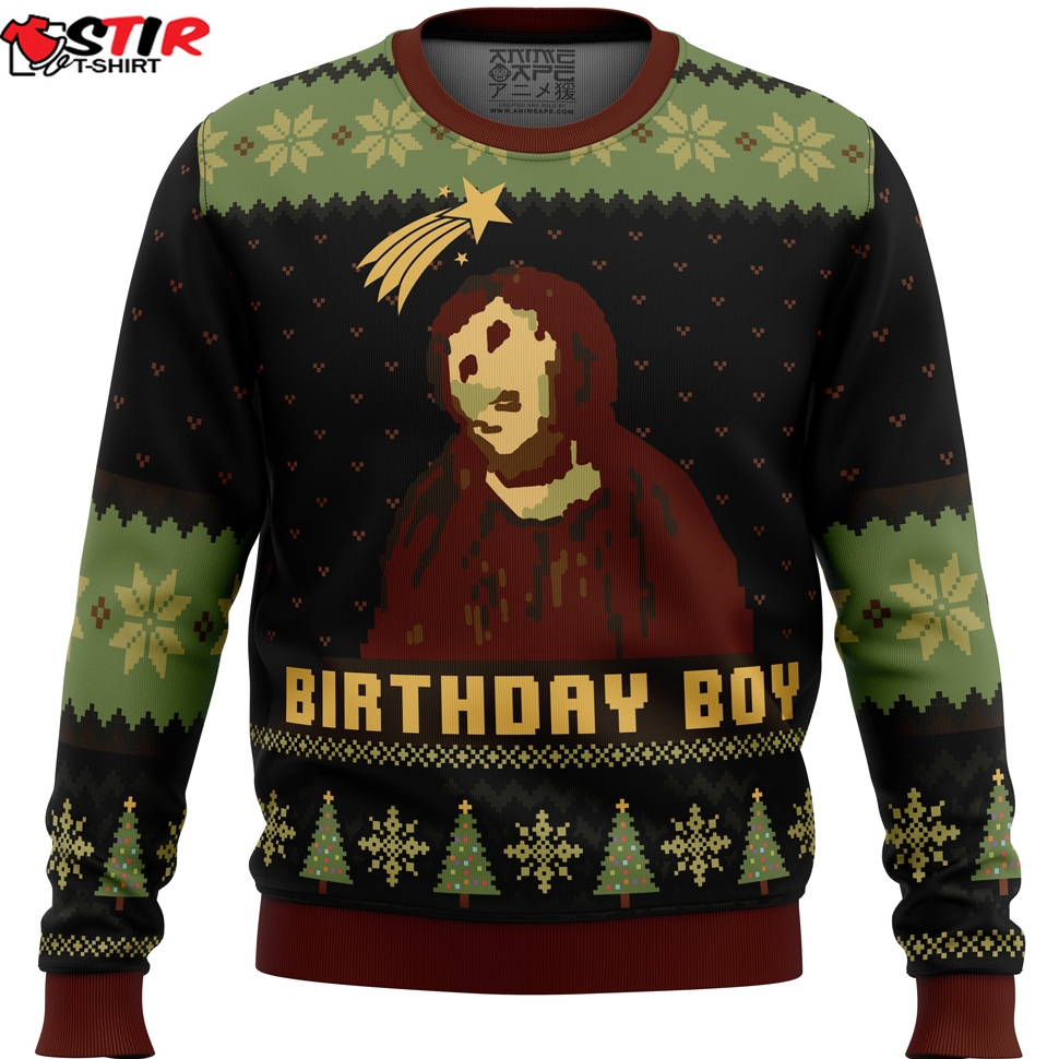 Birthday Boy The Ruined Fresco Of Jesus Ugly Christmas Sweater Stirtshirt