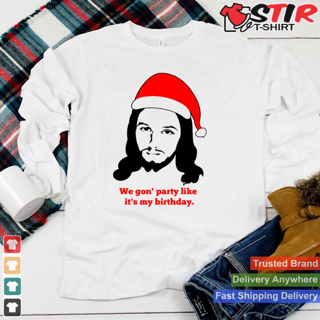 Birthday Jesus Rapper Meme Christmas Shirt Shirt Hoodie Sweater Long Sleeve