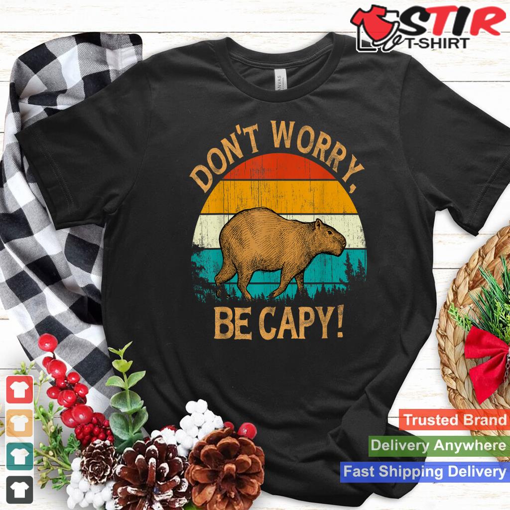 Capybara Vintage Retro Style Awesome Don't Worry, Be Capy