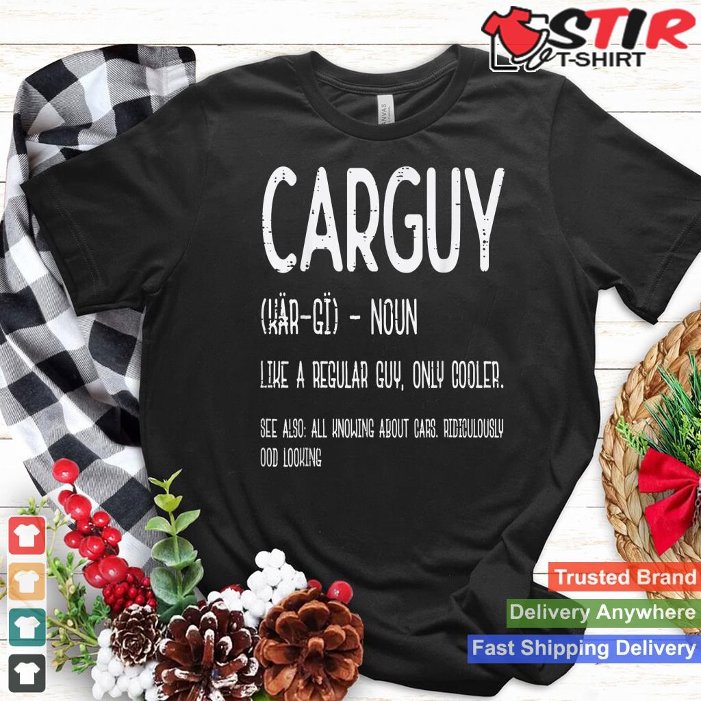 Carguy Definition Cooler Funny Car Guy Enthusiast Men Boys