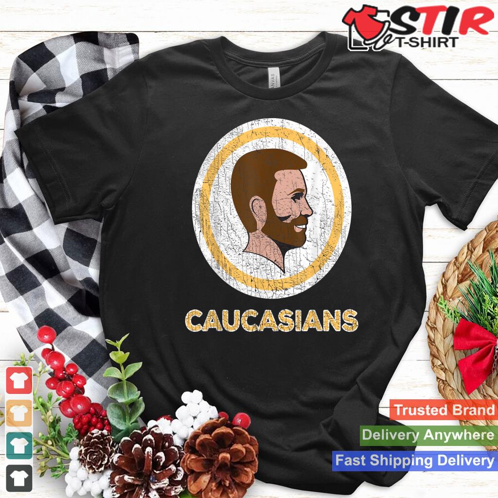 Caucasian T Shirt Caucasians Pride Vintage Funny Shirt