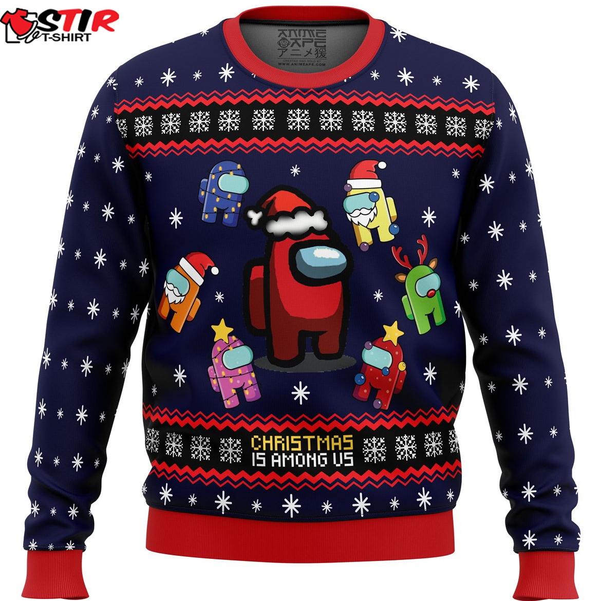 Christmas Is Among Us Ugly Christmas Sweater Stirtshirt