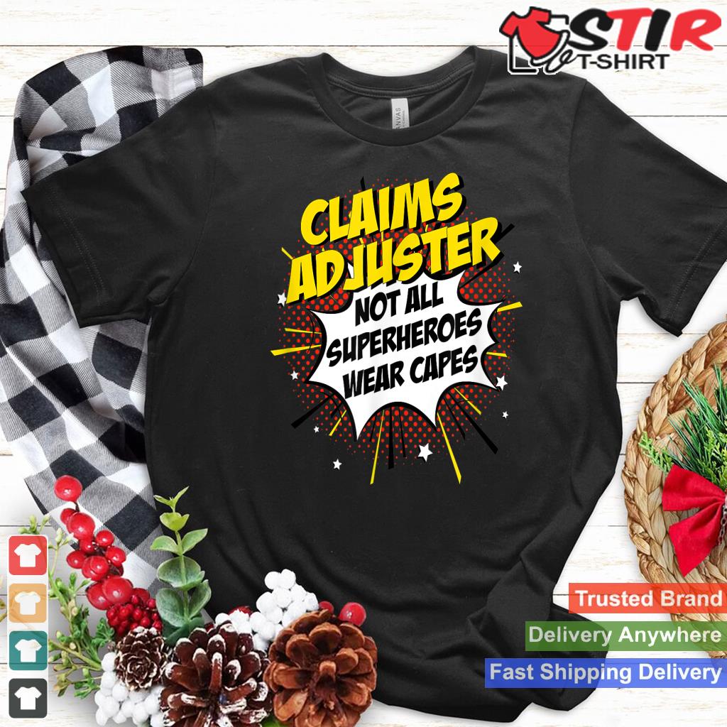 Claims Adjuster Superhero Comic Superpower Gift Shirt