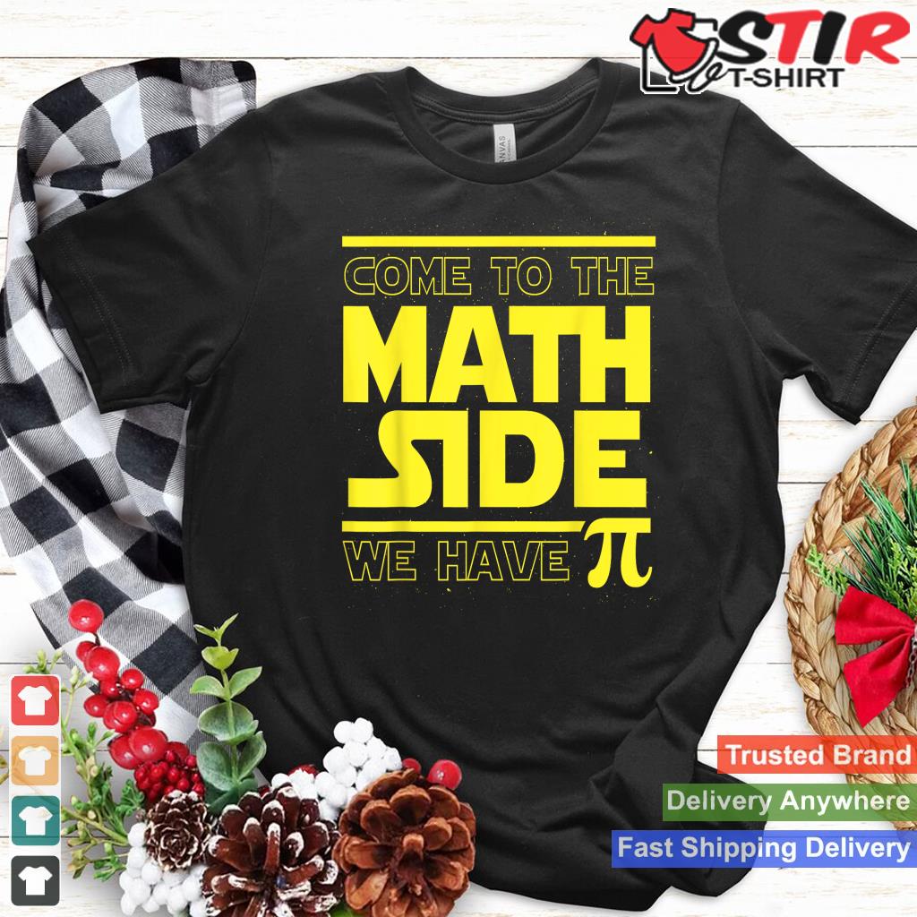 Come To The Math Side We Have Pi Funny Pi Day_1