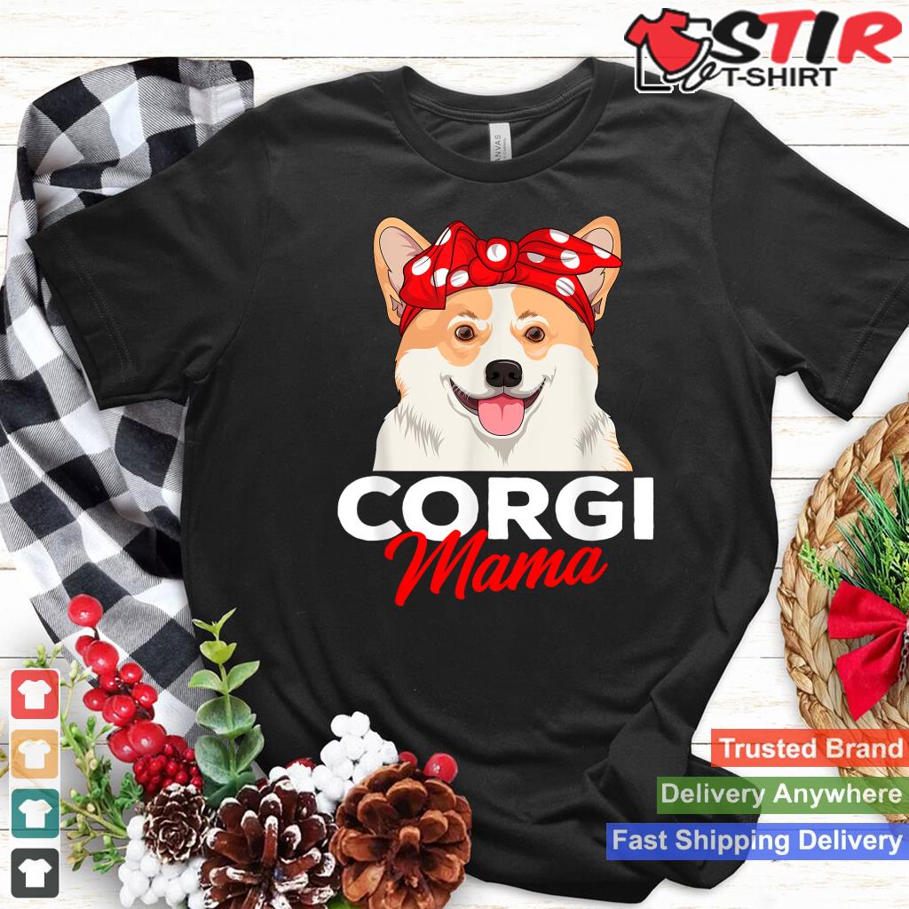 Corgi Mama Cute Corgi Dog Mom Funny Womens Girls Gift