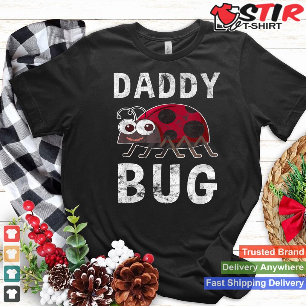 Daddy Bug Funny Ladybug Lover Cute Dad Fathers Day Gift