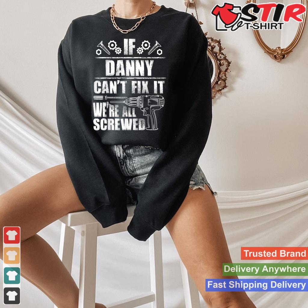 Danny Gift Name Fix It Funny Birthday Personalized Dad Idea