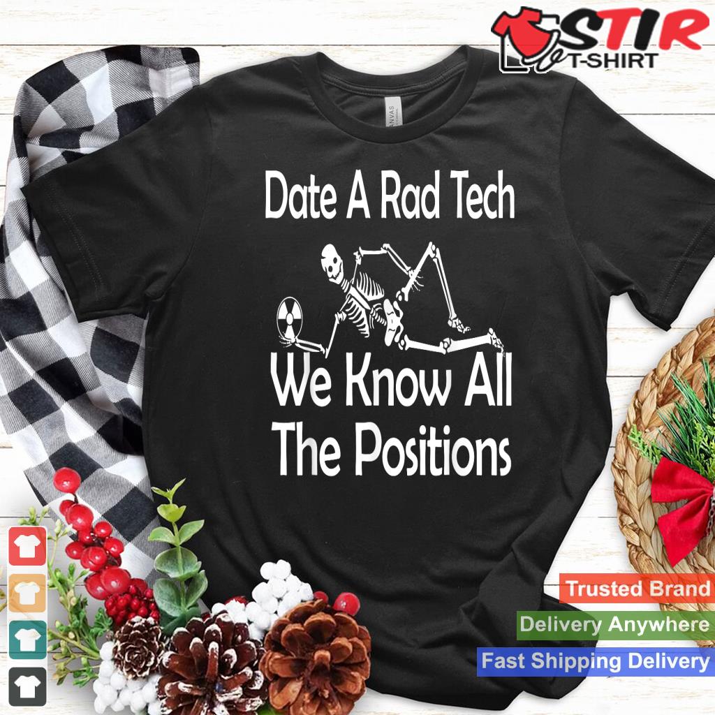 Date A Rad Tech Shirt, Funny Rt Radiology Xray Skeleton Tee