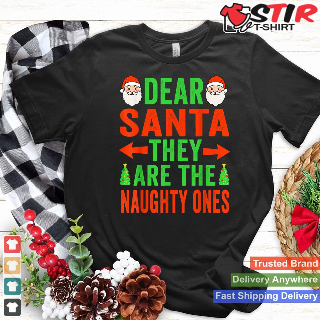 Dear Santa They Are The Naughty Ones Christmas Family Pjs