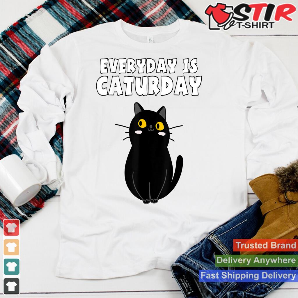 Everyday Is Caturday Black Cat Lover