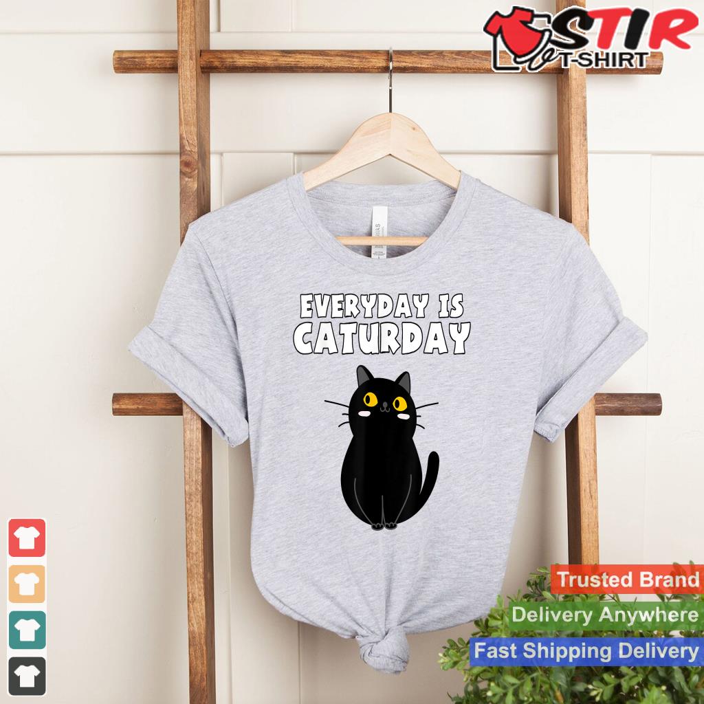 Everyday Is Caturday Black Cat Lover