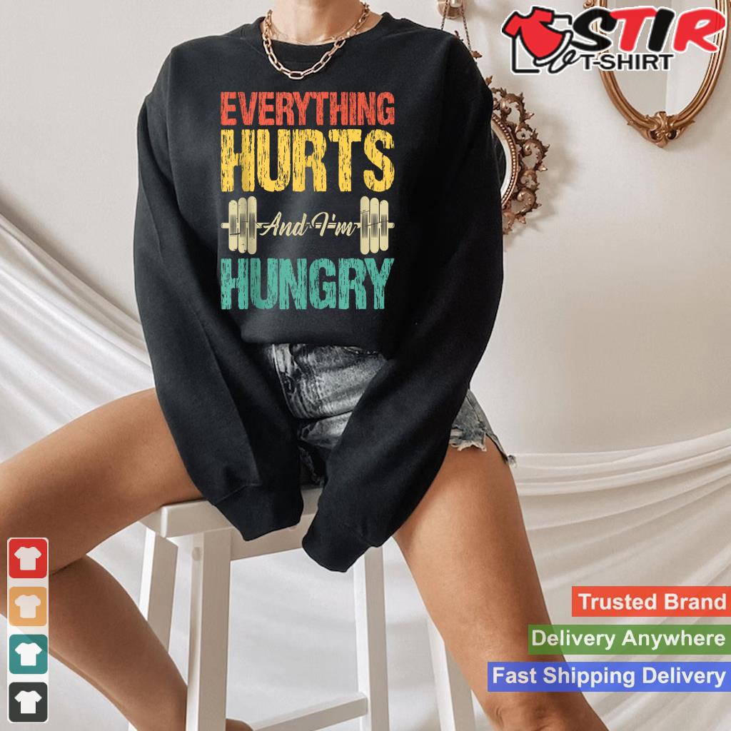 Everything Hurts And I'm Hungry Funny Gym Apparel Vintage Tank Top