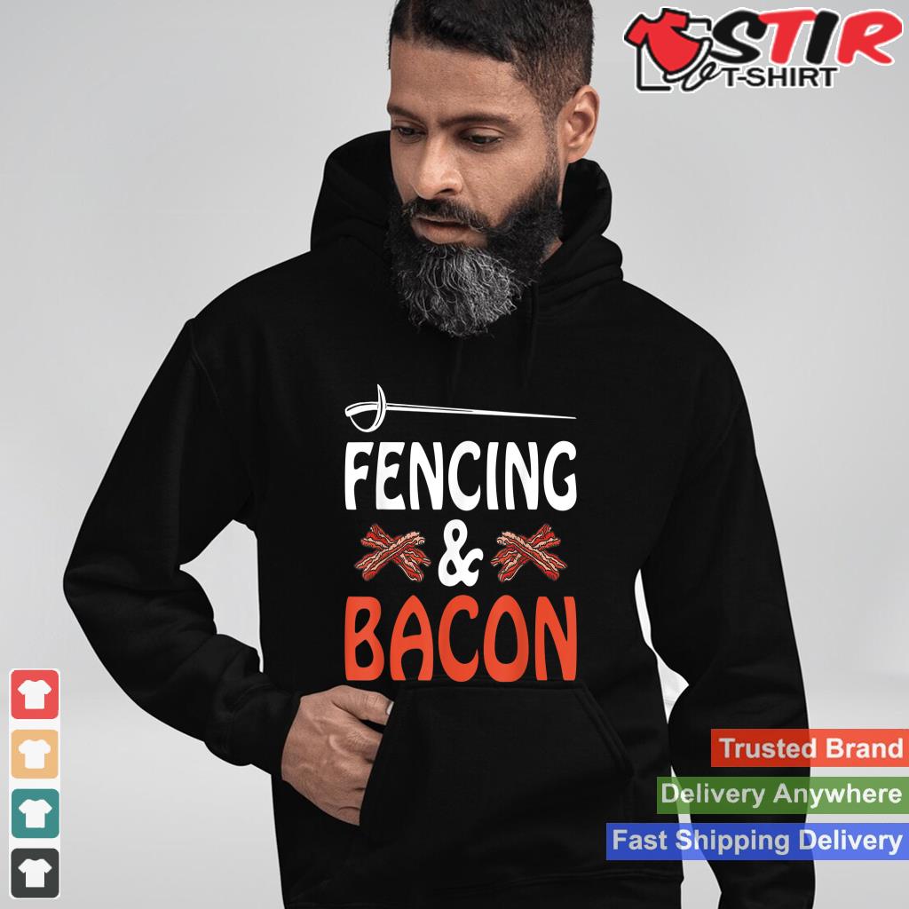 Fencing And Bacon Lover Fencing