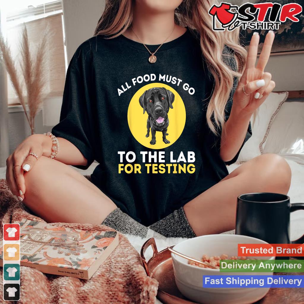 Food Lab For Testing   Labrador Retriever Lover Dog Owner