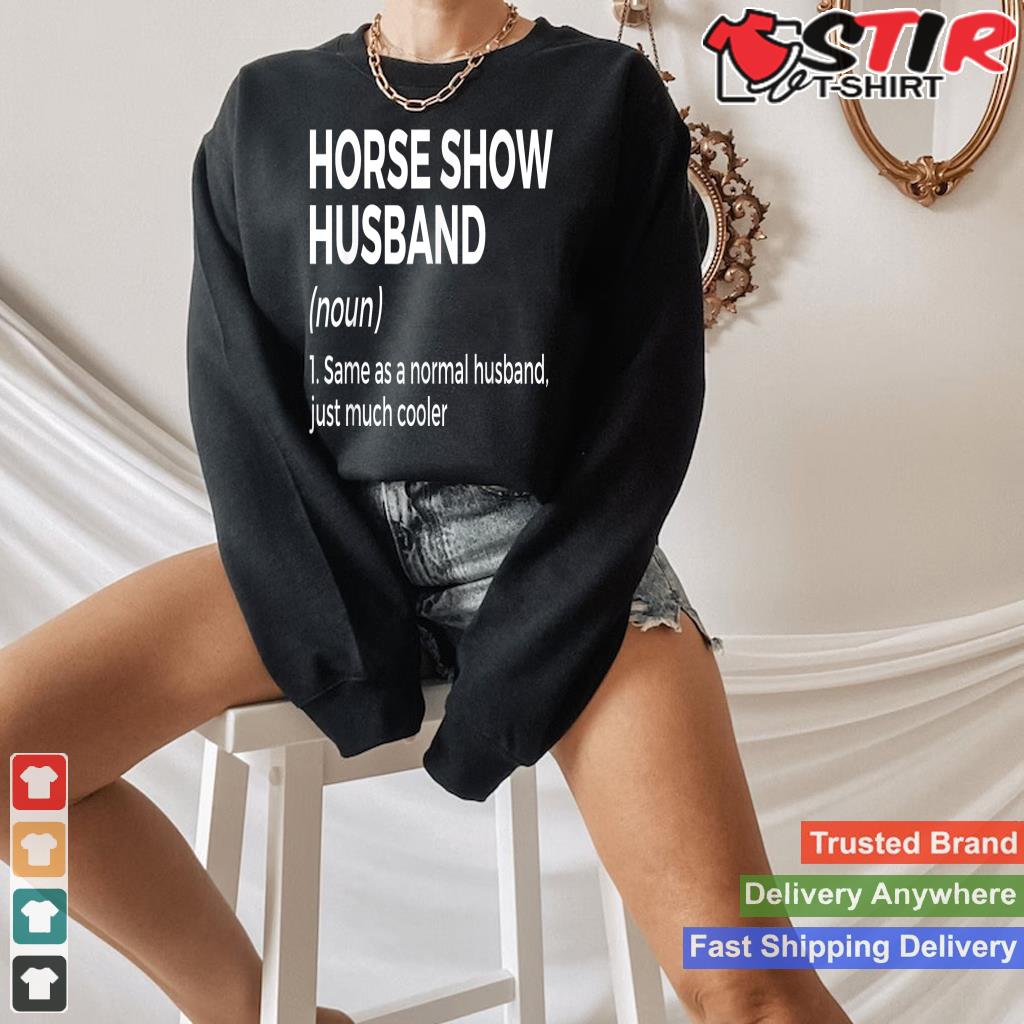 Funny Horse Show Husband Definition_1