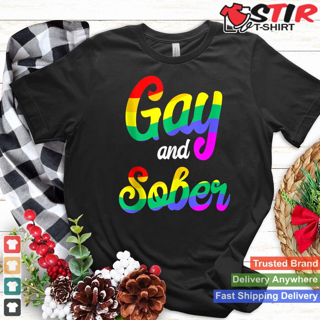 Gay And Sober Rainbow Proud Sobriety Recovery Pride Gift Tank Top