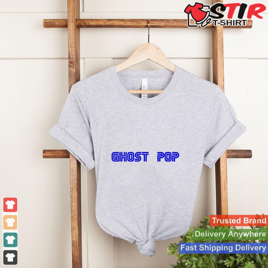 Ghost Pop Shirt TShirt Hoodie Sweater Long