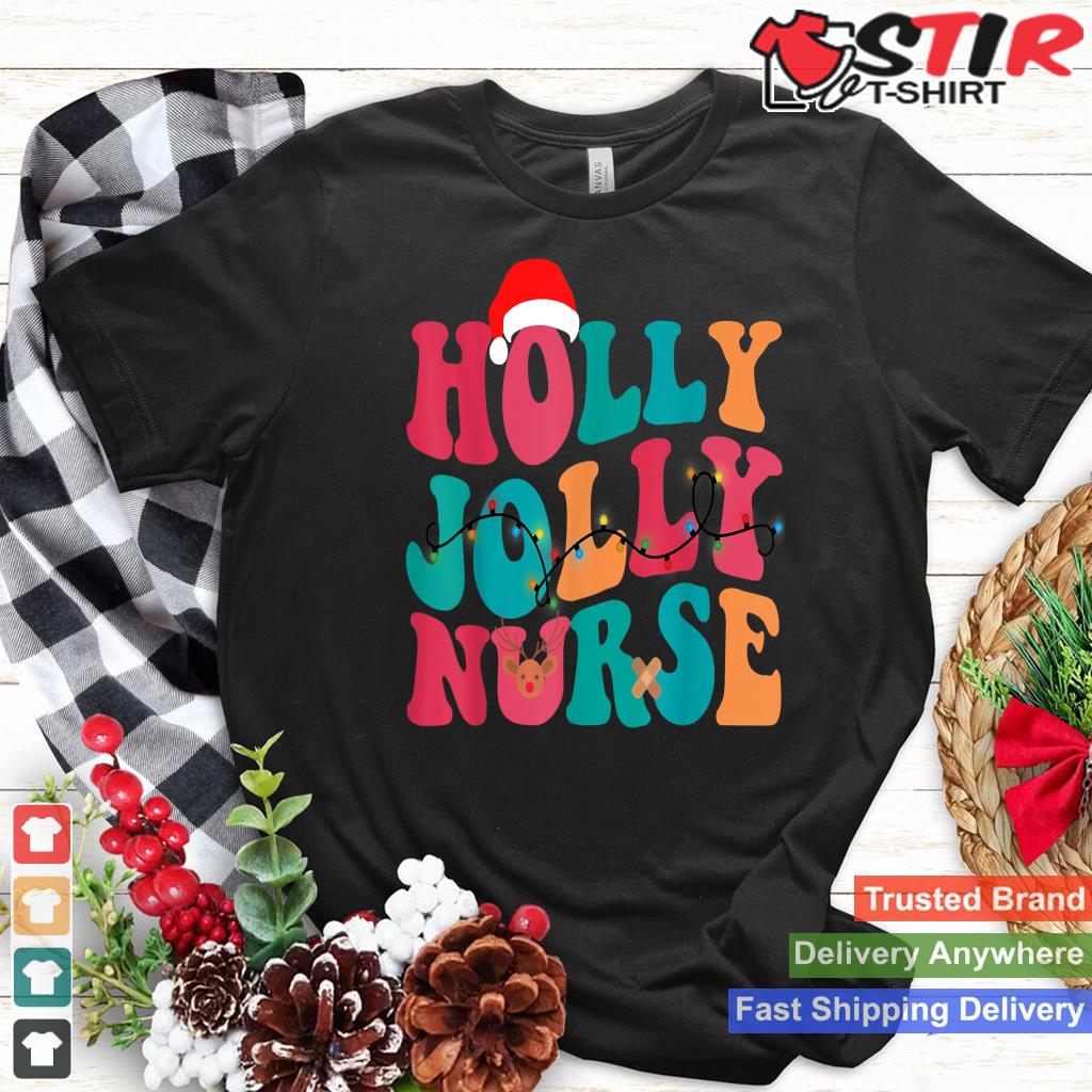 Holly Christmas Jolly Nurse, Nurse Christmas, Nursing_1 Shirt Hoodie Sweater Long Sleeve