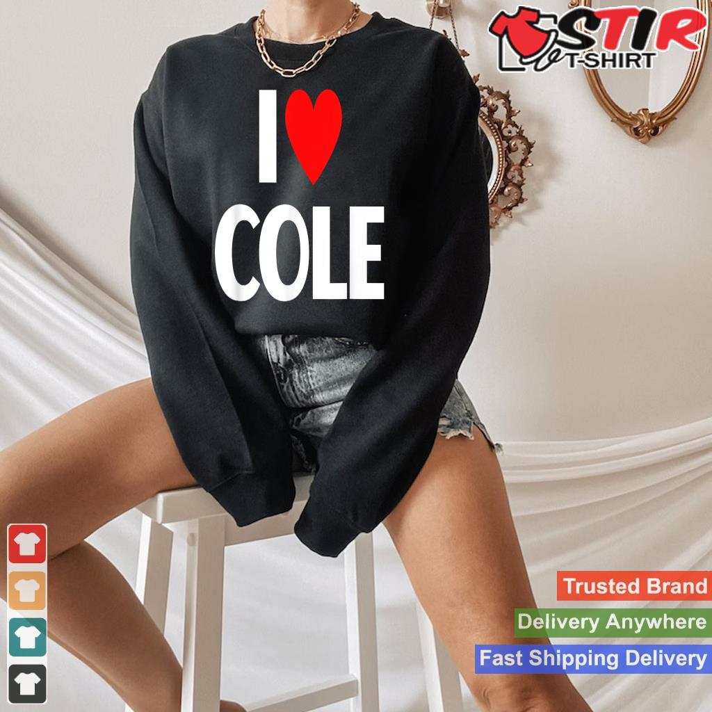 I Heart Cole Best First Name I Heart Cole_1