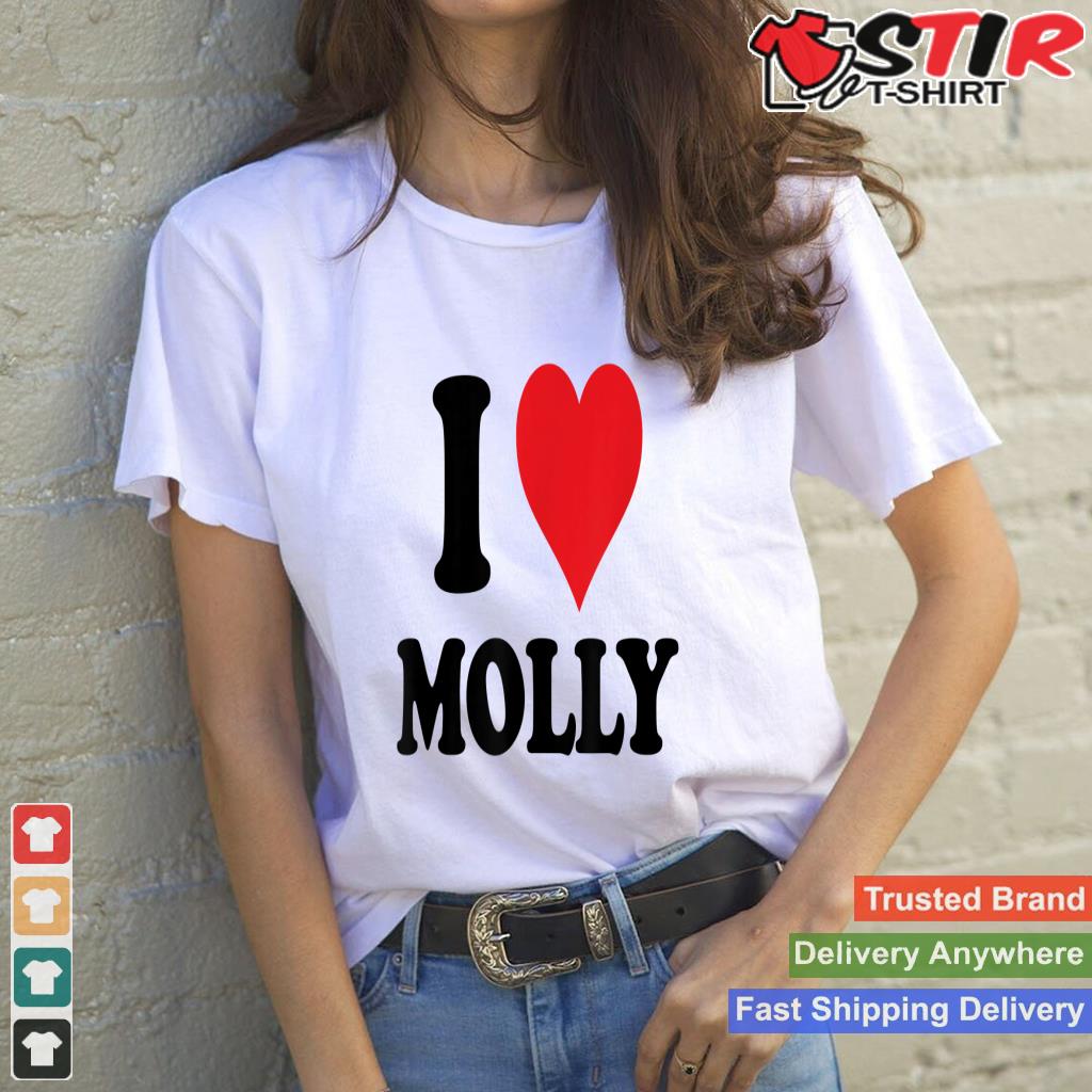 I Heart Molly First Name I Love Personalized Stuff