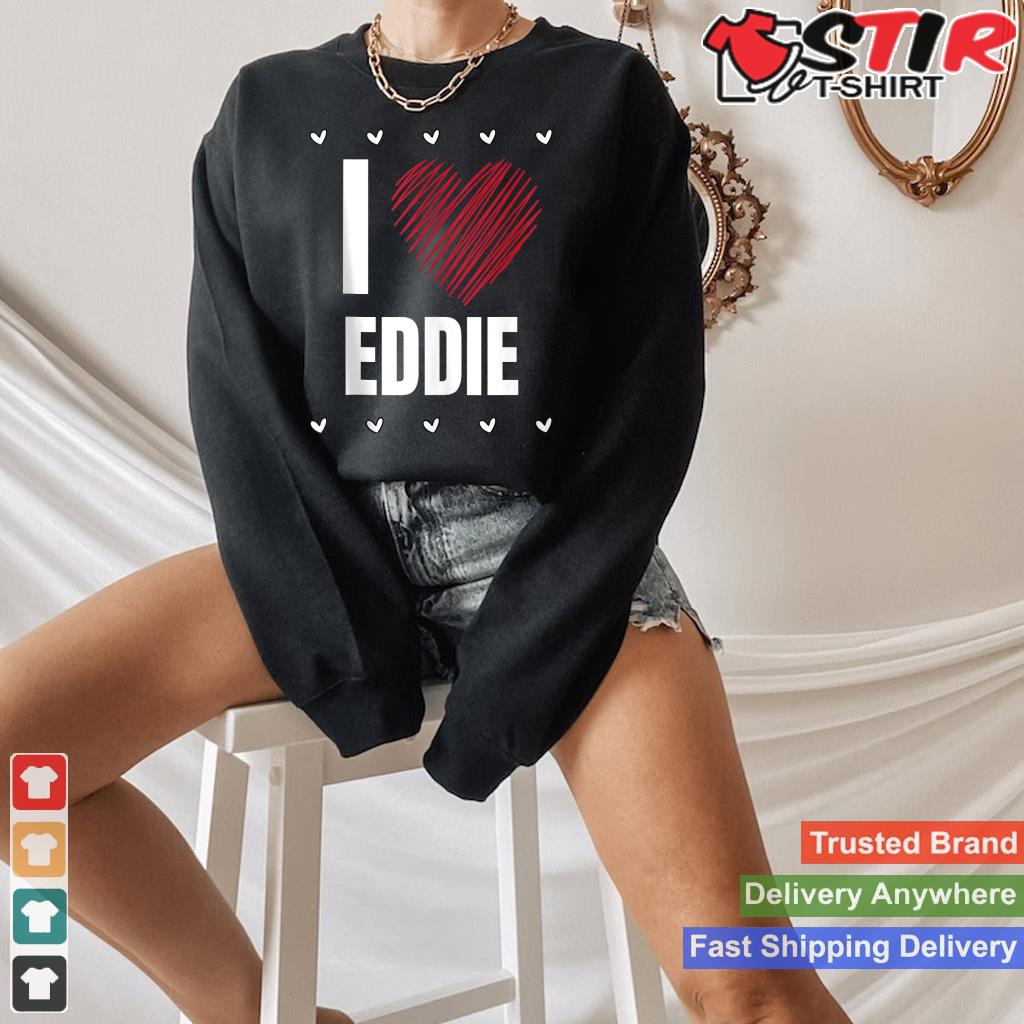 I Love Eddie First Name Cool HeartFunny Personalized Name Tank Top