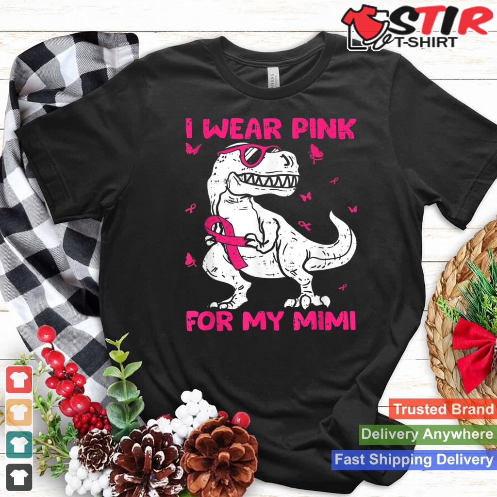 I Wear Pink For My Mimi Breast Cancer Awareness Dinosaur