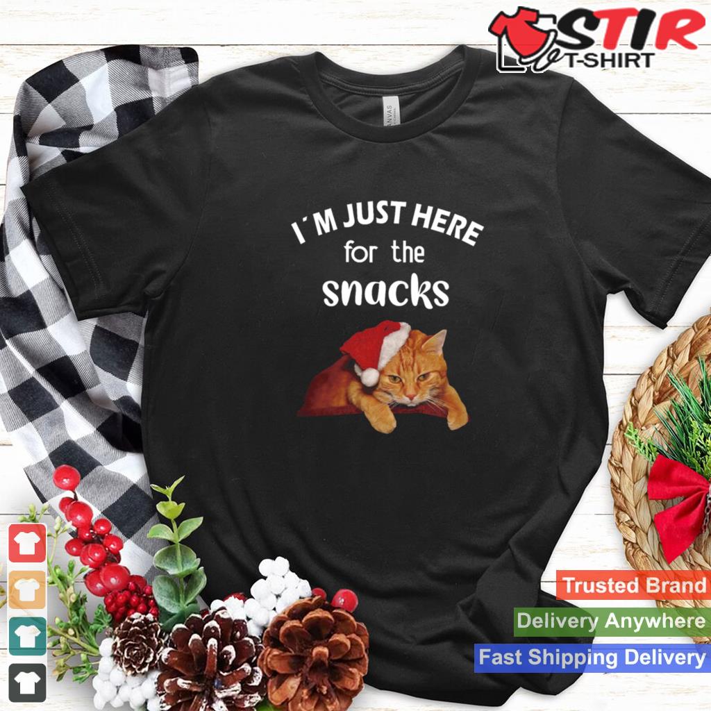 Im Just Here For The Christmas Snacks Shirt Shirt Hoodie Sweater Long Sleeve