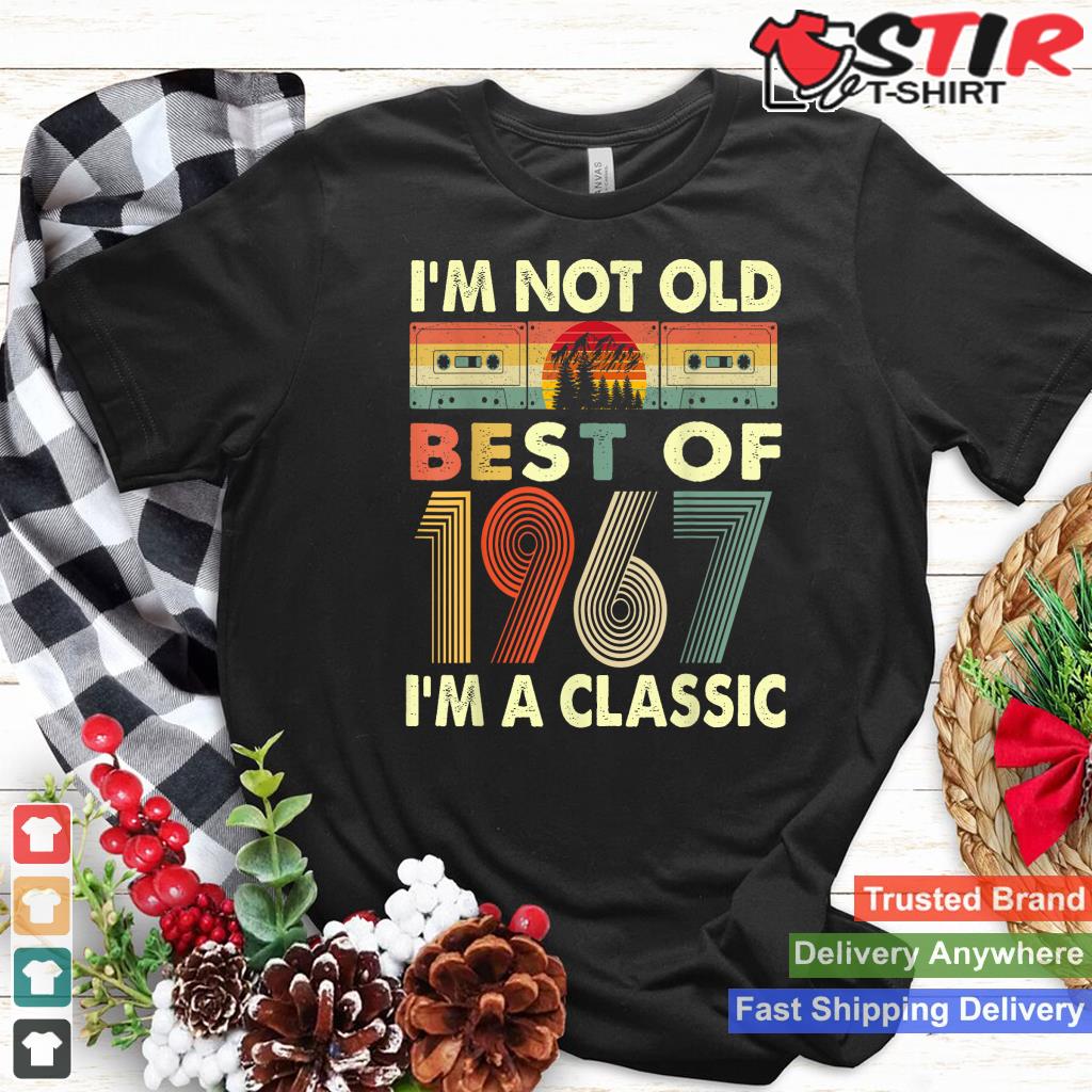 I'm Not Old I'm A Classic Vintage 1967 55Th Birthday Gifts