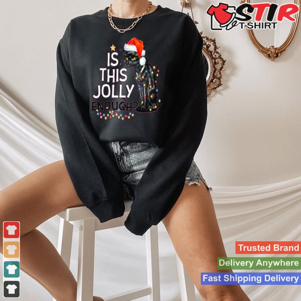 Is This Jolly Enough Black Cat Merry Christmas Tree Lights Long Sleeve Shirt Hoodie Sweater Long Sleeve