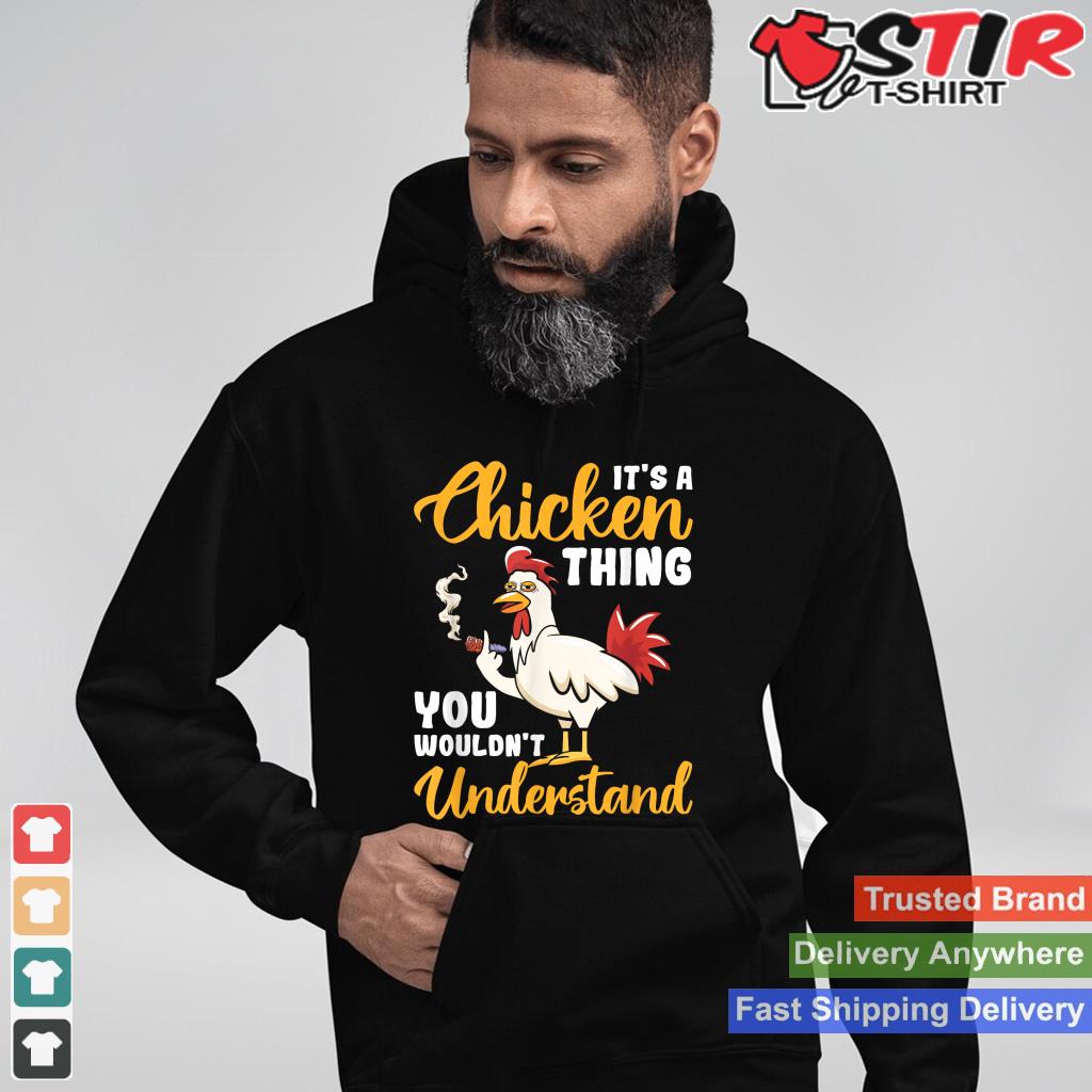 It's A Chicken Thing You Would't Understand