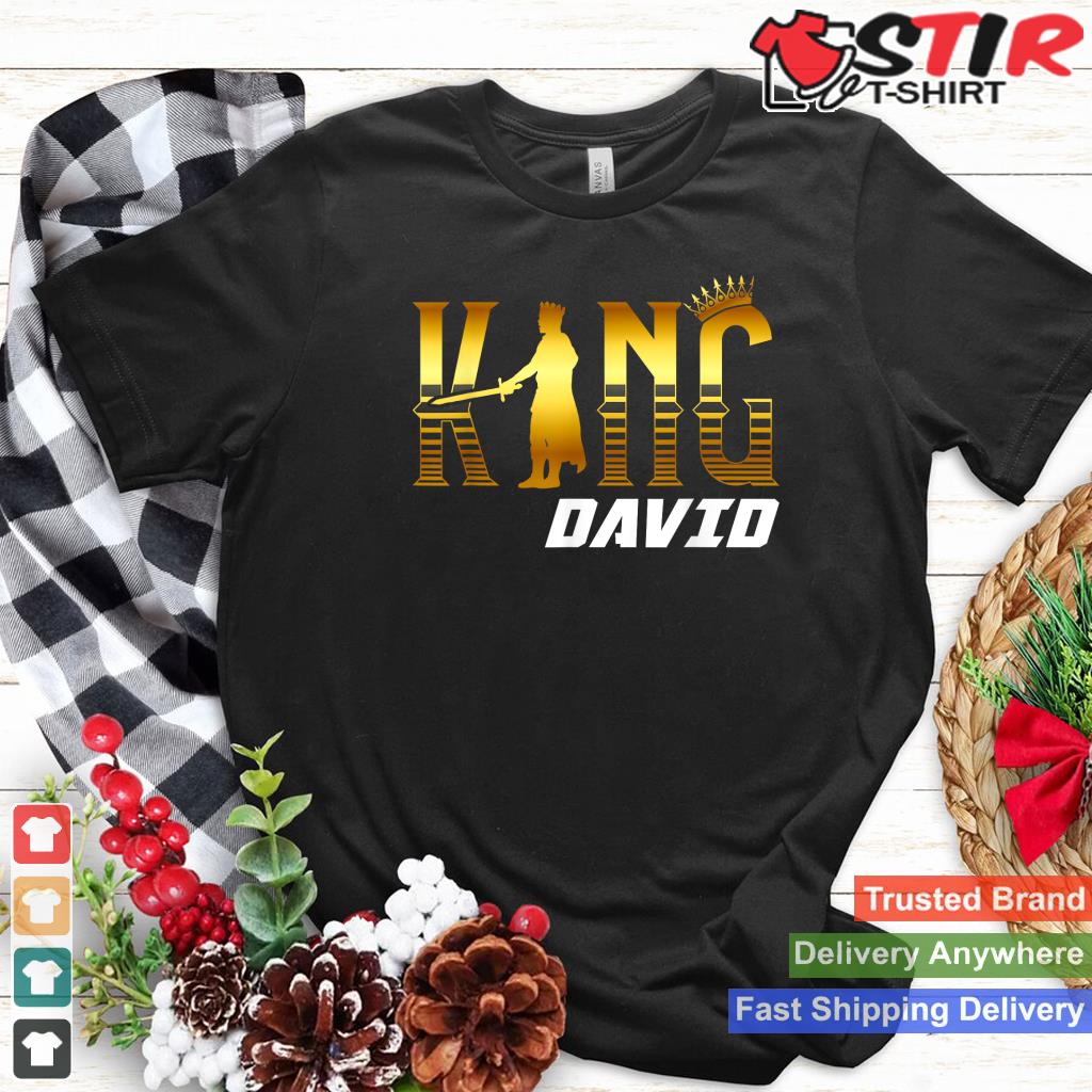 King David   David Name Shirt Hoodie Sweater Long Sleeve