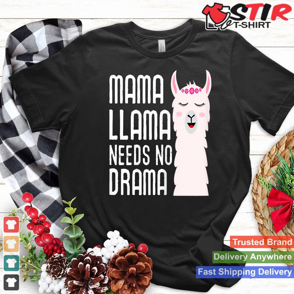 Mama Llama Needs No Drama Funny And Cute Llama Design