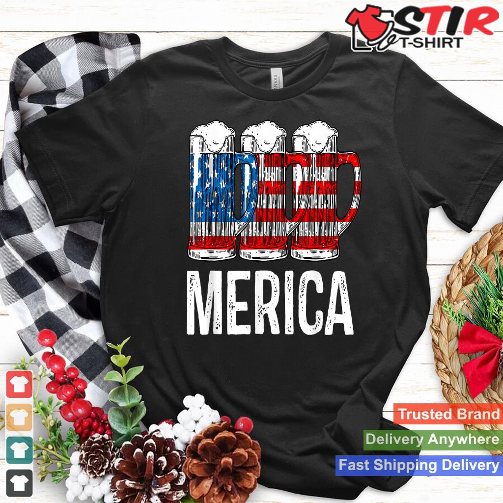 Merica Beer American Flag T Shirt 4Th Of July Shirt Gift Shirt Hoodie Sweater Long Sleeve