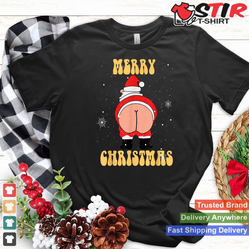 Merry Christmas Snow Santa Butt Funny_1 Shirt Hoodie Sweater Long Sleeve