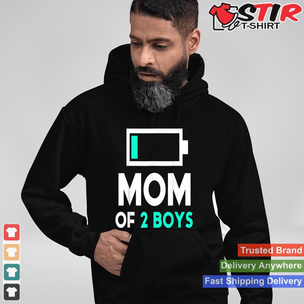Mom Of 2 Boys From Son To Mothers Day Birthday Women Shirt Hoodie Sweater Long Sleeve