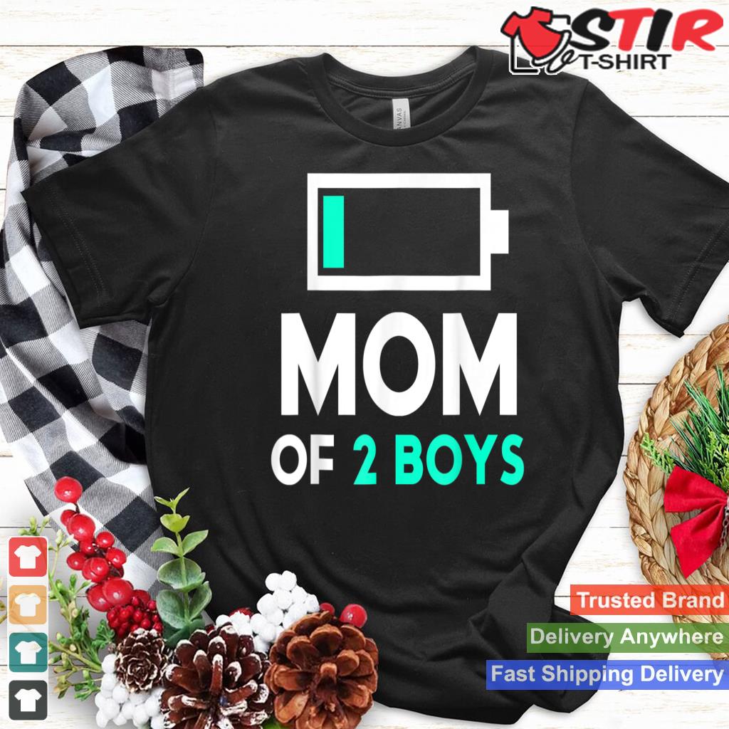 Mom Of 2 Boys From Son To Mothers Day Birthday Women Shirt Hoodie Sweater Long Sleeve