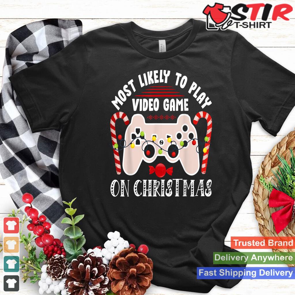 Most Likely To Play Video Games On Christmas Xmas Lights Style 13 TShirt Hoodie Sweater Long Sleeve