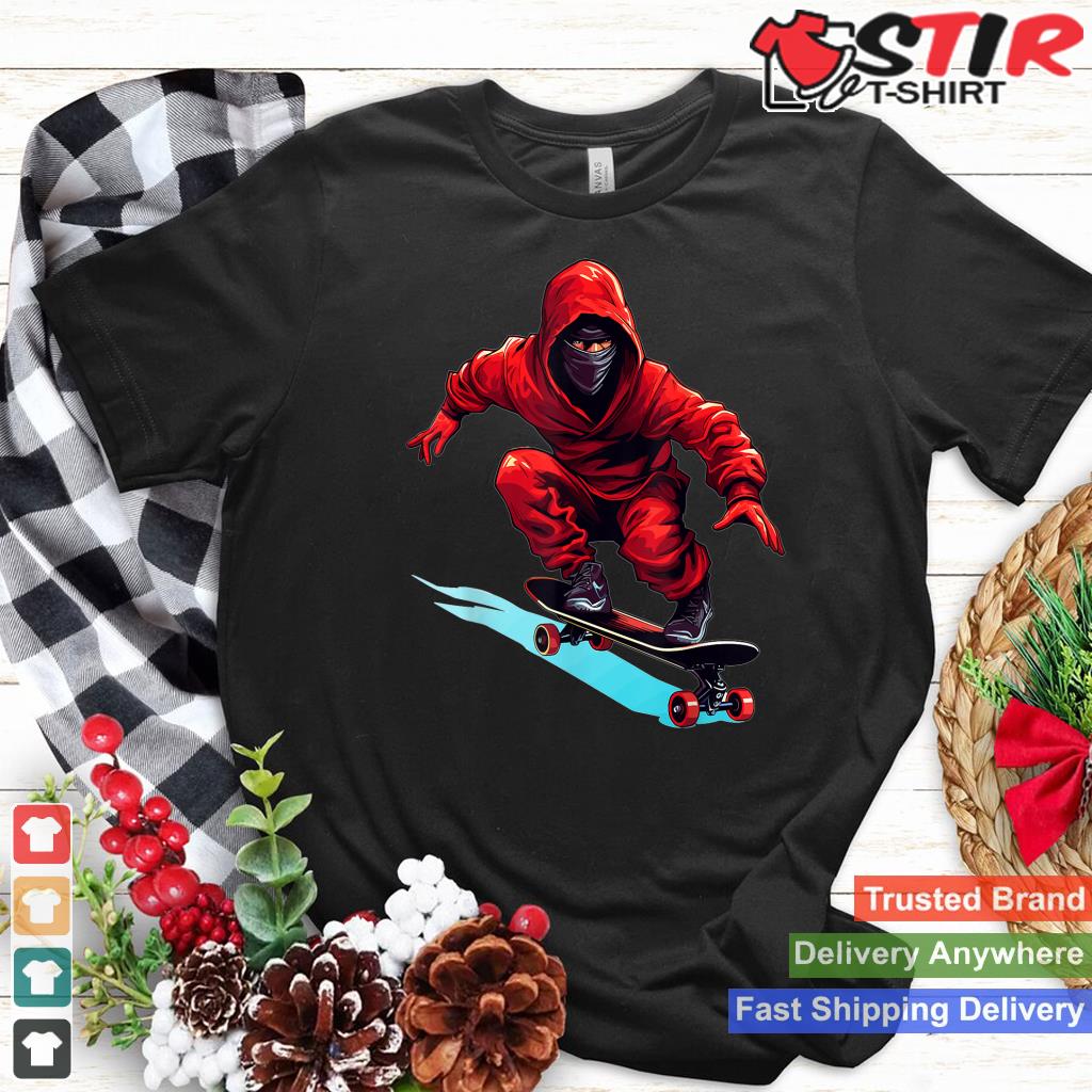 Ninja Skater   Skateboard Skateboarder Skateboarding Shirt Hoodie Sweater Long Sleeve