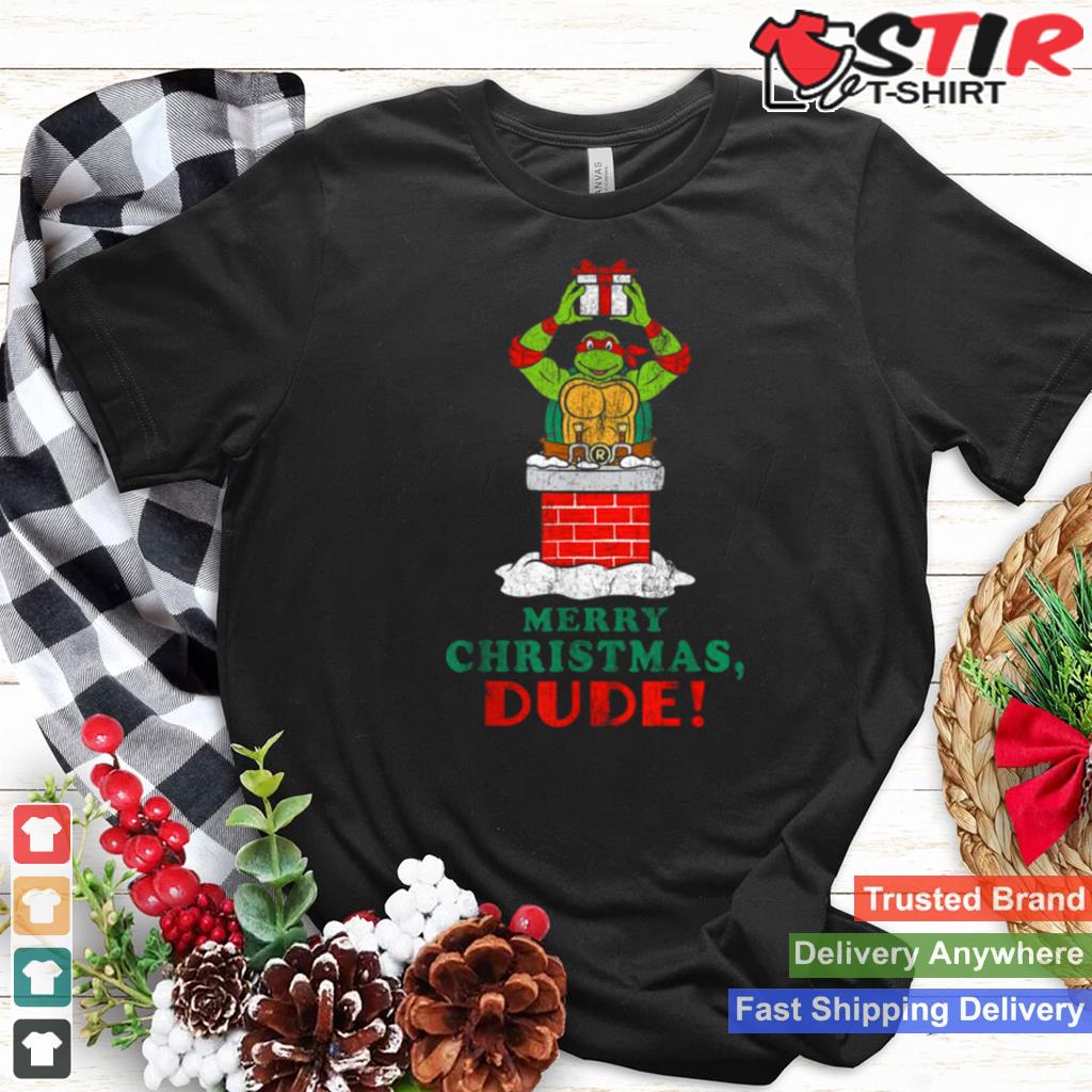 Ninja Turtles Merry Christmas Dude Shirt Shirt Hoodie Sweater Long Sleeve