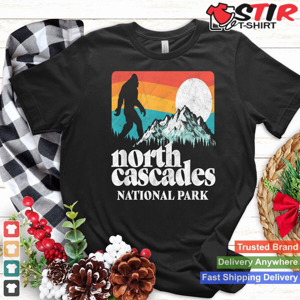 North Cascades National Park Bigfoot Mountains Shirt Hoodie Sweater Long Sleeve