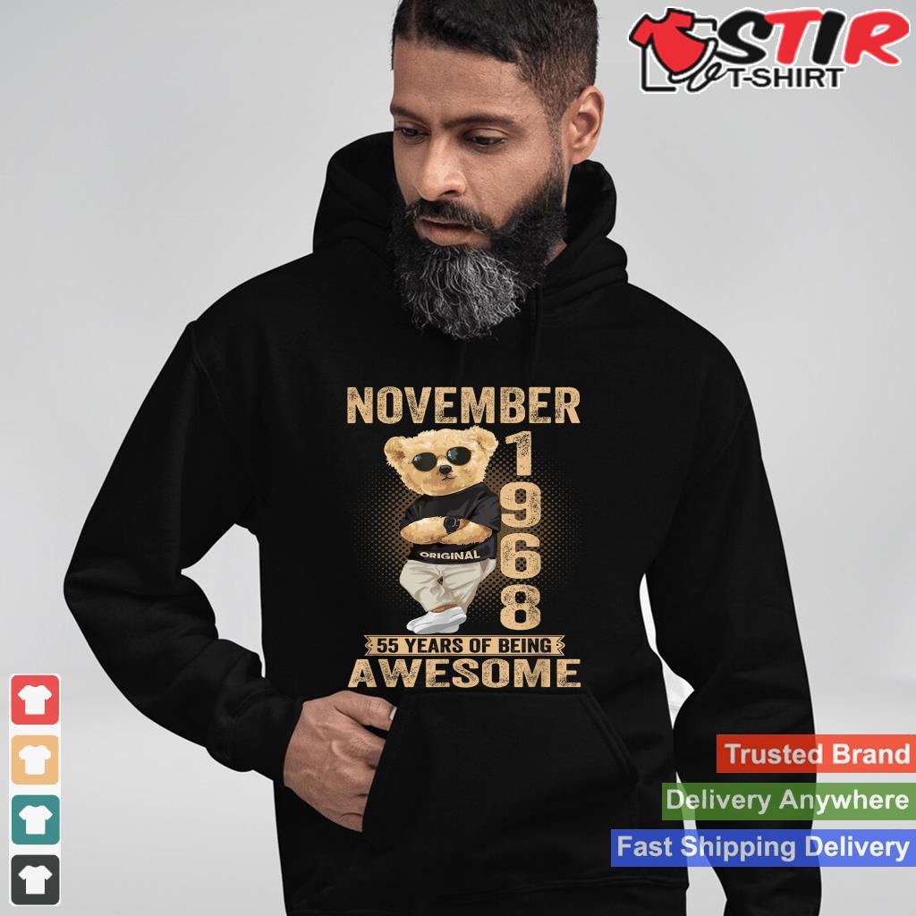 November 1968 55Th Birthday 2023 55 Years Of Being Awesome Shirt Hoodie Sweater Long Sleeve