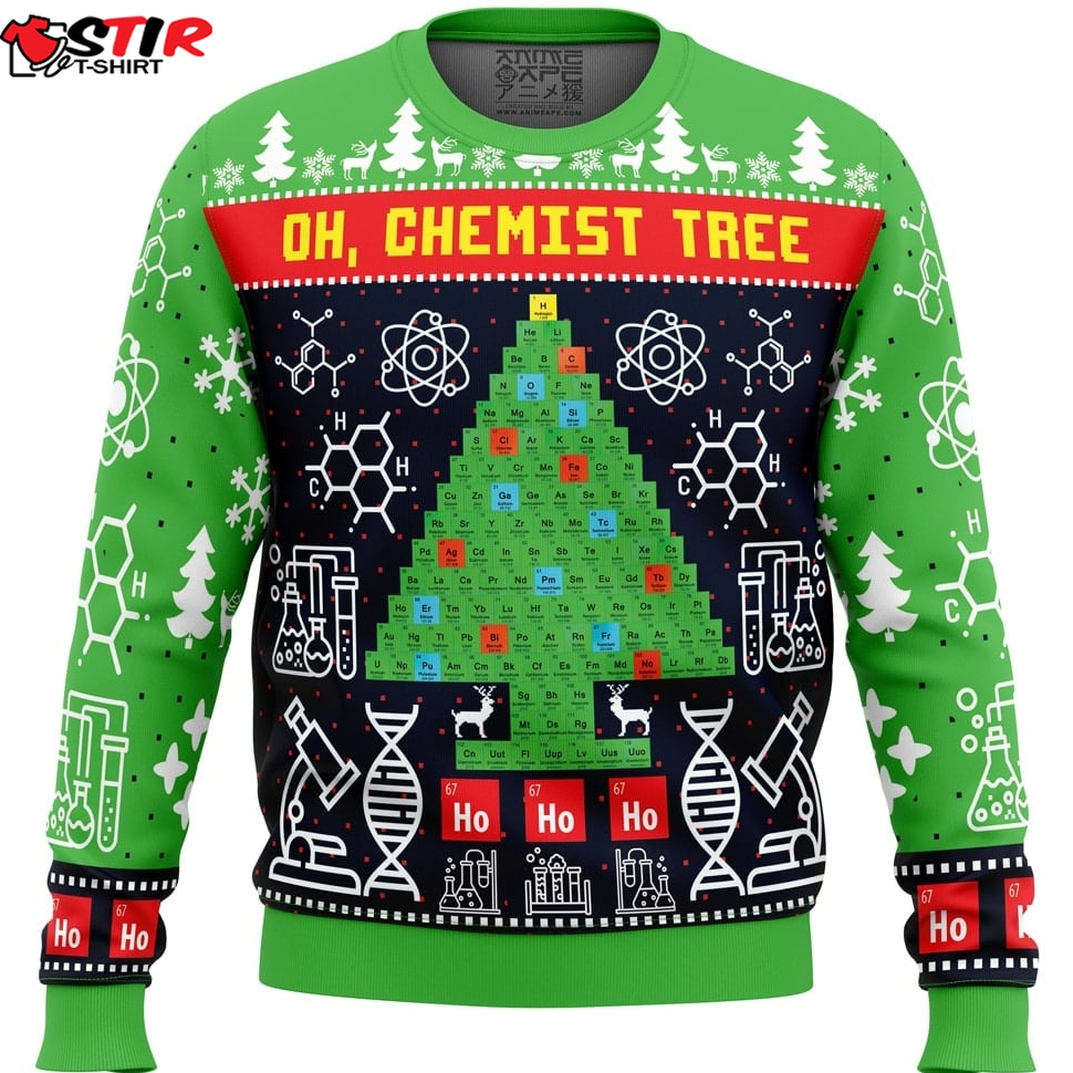 Oh, Chemist Tree Science Ugly Christmas Sweater Stirtshirt