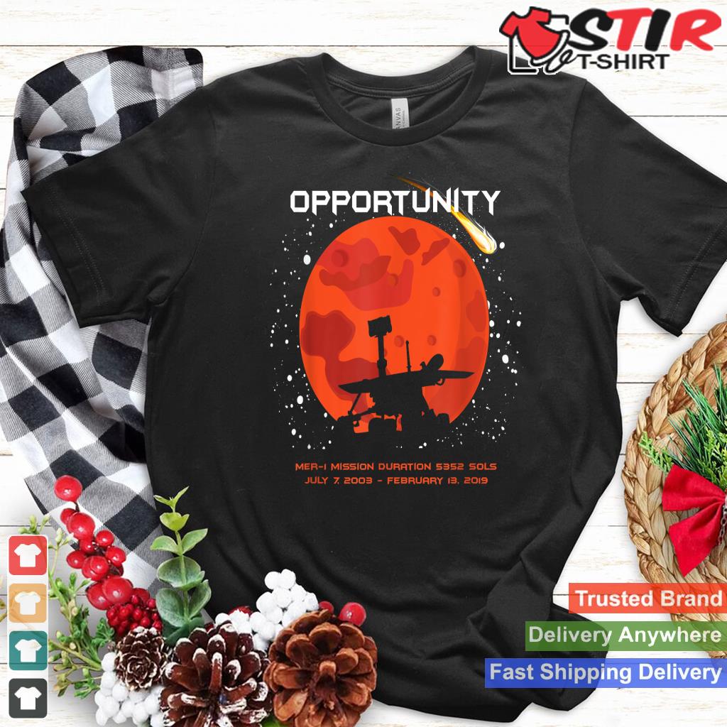 Opportunity Mars Exploration Rover Shirt Hoodie Sweater Long Sleeve